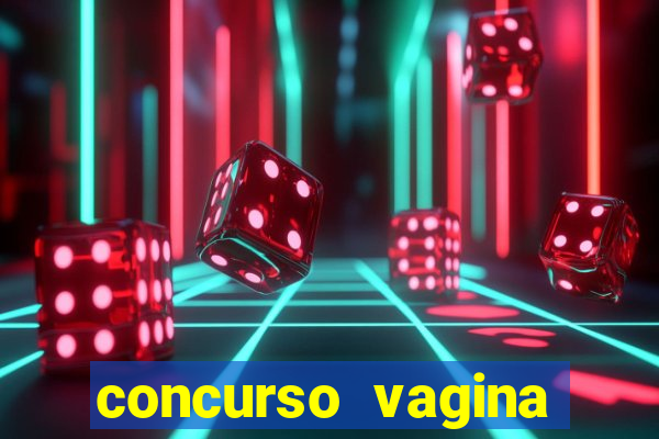 concurso vagina mais linda